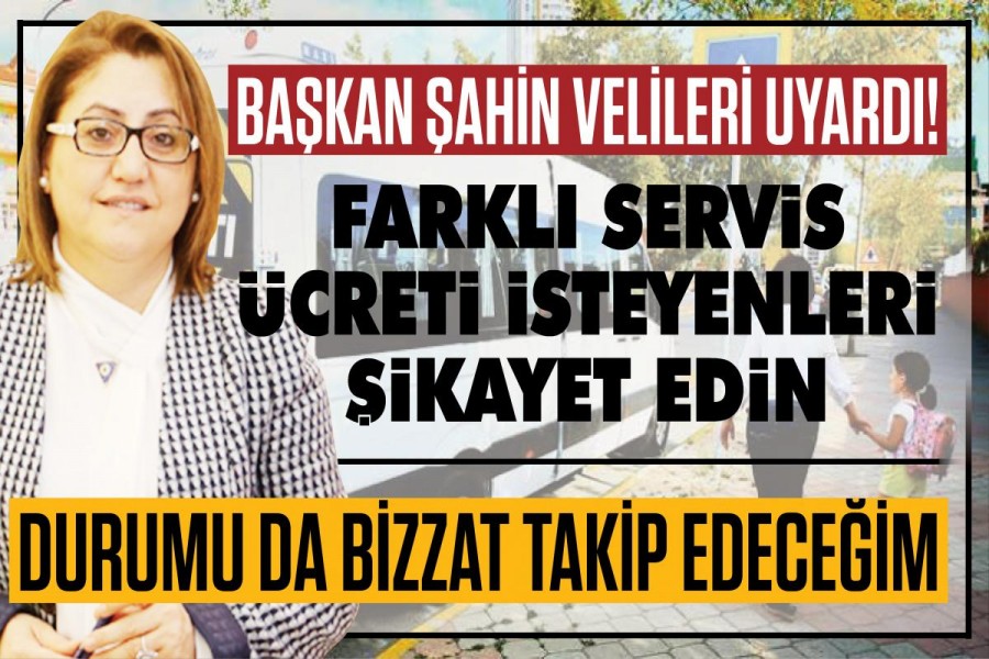 Başkan Şahin Servisçileri Uyardı: “Bizzat Takip Edeceğim”