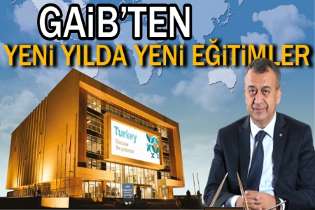 GAİB’ten Yeni Yılda Yeni Eğitimler