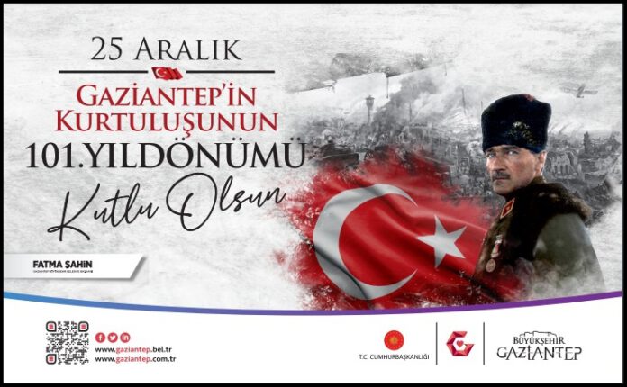 25 ARALIK GAZİANTEP’İN KURTULUŞ DESTANI