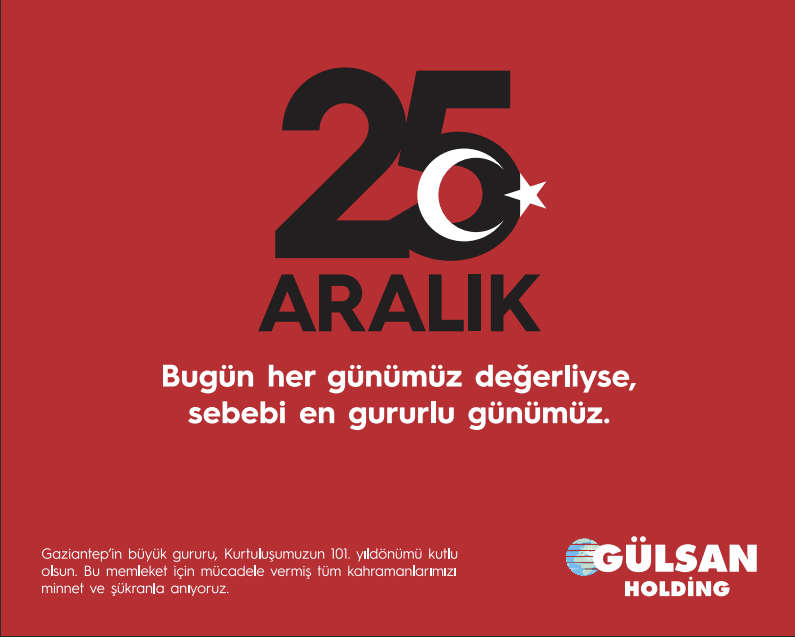 GÜLSAN HOLDİNG KURTULUŞ BAYRAMI KUTLAMA MESAJI