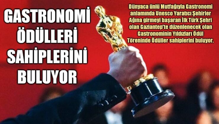 Gastronomi Ödülleri sahiplerini buluyor