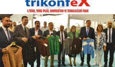 TRİKONFEX FUARI SEKTÖRÜ BİR ARAYA GETİRDİ