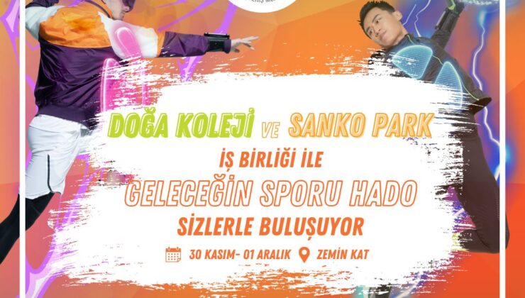 SANKO PARK AVM VE GAZİANTEP DOĞA KOLEJİ GELECEĞE DOKUNAN ETKİNLİK SUNACAK