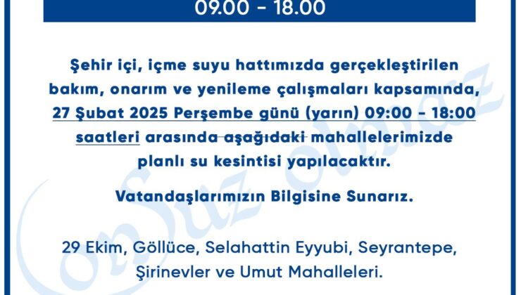 GAZİANTEP’TE PLANLI SU KESİNTİSİ UYGULANACAK