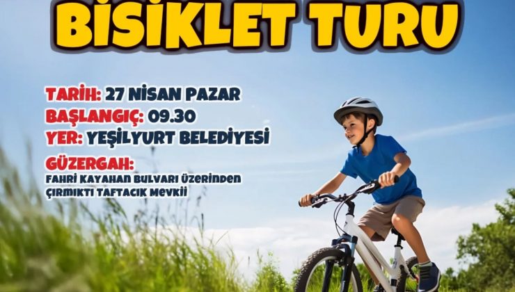 YEŞİLYURT’TA BAHAR PEDALLARLA KARŞILANACAK!