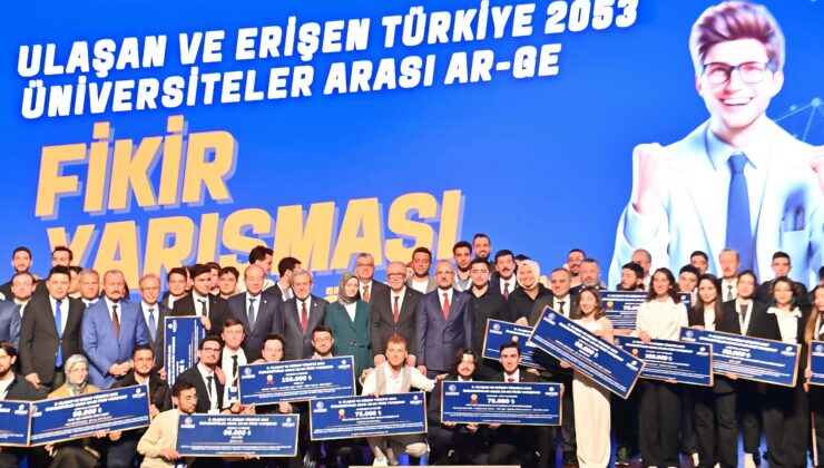 ULAŞAN VE ERİŞEN TÜRKİYE 2053 ÜNİVERSİTELER ARASI AR-GE FİKİR YARIŞMASI’NIN ÖDÜLLERİ SAHİPLERİNİ BULDU