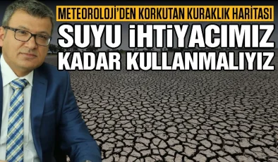 Gaziantep’te kuraklık endişesi büyüyor! Meteoroloji’den korkutan harita