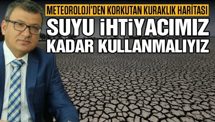 Gaziantep’te kuraklık endişesi büyüyor! Meteoroloji’den korkutan harita