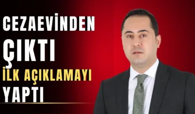 Cezaevinden çıkan Ersin Atar’dan son dakika açıklaması