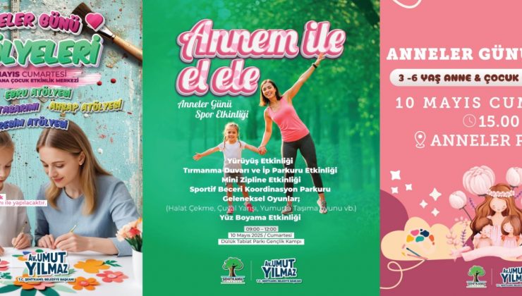 ŞEHİTKAMİL’DE ANNELER VE ÇOCUKLARI DOYASIYA EĞLENECEK