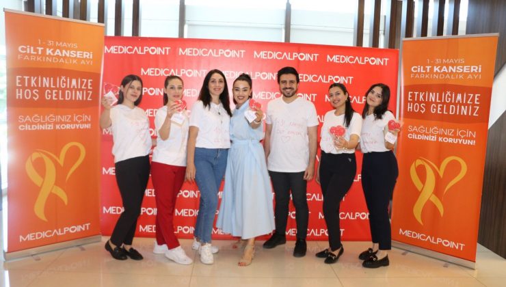 Medical Point Gaziantep Hastanesi’nden Cilt Kanseri Farkındalık Ayına Özel Etkinlik