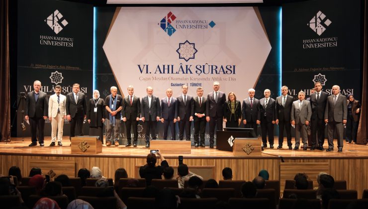 “VI. Ahlâk Şûrası” Hasan Kalyoncu Üniversitesi Ev Sahipliğinde Gerçekleştirildi