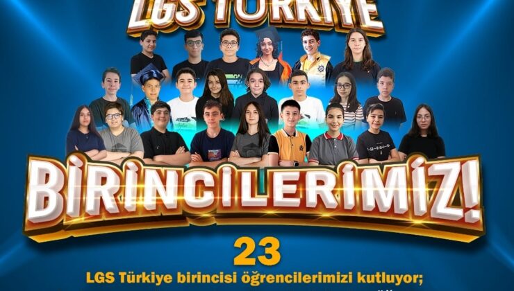 EĞİTİM ŞEHRİ GAZİANTEP’TEN LGS’DE DEV BAŞARI: 23 ÖĞRENCİ TÜRKİYE BİRİNCİSİ