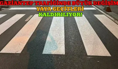 Gaziantep Trafiğinde Büyük Değişim!