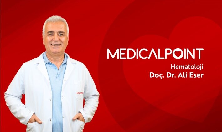 Medical Point Gaziantep Hastanesi Hematoloji Uzmanı Doç. Dr. Ali Eser