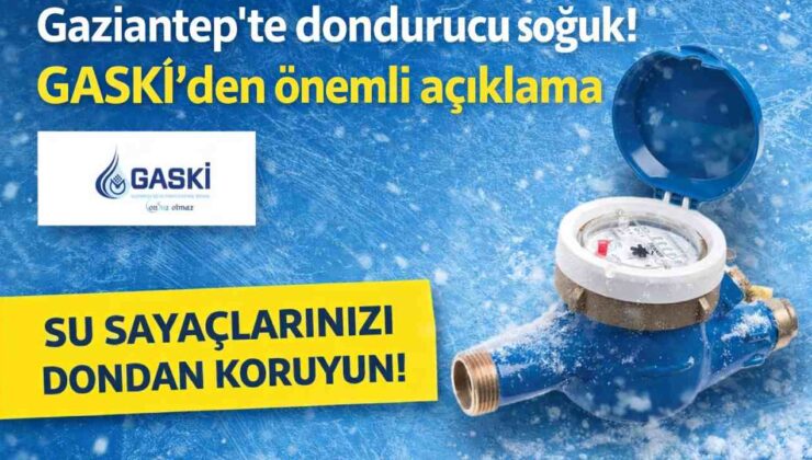 GASKİ’den önemli açıklama
