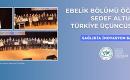 GİBTÜ EBELİK BÖLÜMÜ ÖĞRENCİSİ SEDEF ALTUN TÜRKİYE ÜÇÜNCÜSÜ OLDU