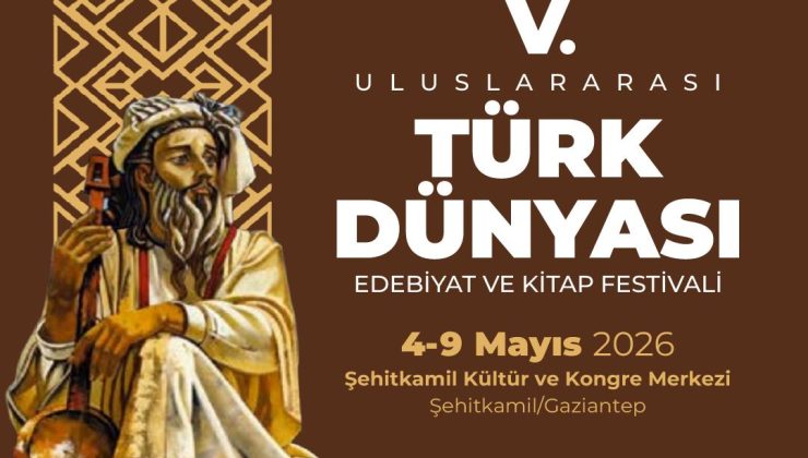 Türk dünyası Gaziantep’te buluşuyor! Geniş kapsamlı etkinlikler gerçekleştirilecek