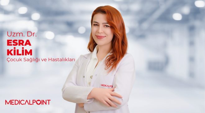 Uzm. Dr. Esra Kilim Çocuklarda Demir Eksikliği: Sessiz Bir Tehdit