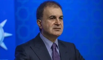 SON DAKİKA… AK Parti Sözcüsü Ömer Çelik’ten Açıklamalar