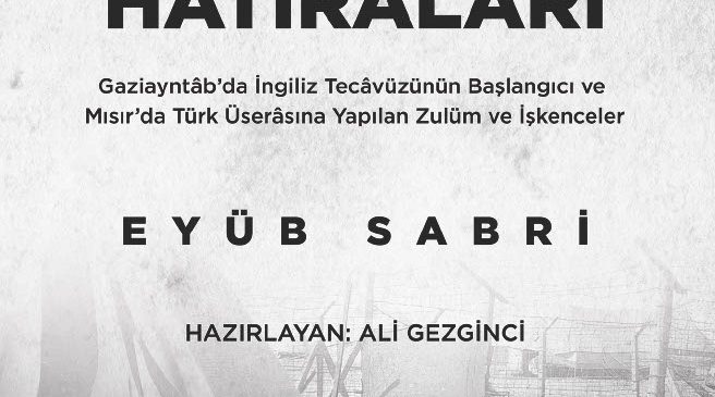 GAZİKÜLTÜR, TARİHE IŞIK TUTAN “BİR ESİRİN HATIRALARI” ESERİNİ OKUYUCUYLA BULUŞTURDU