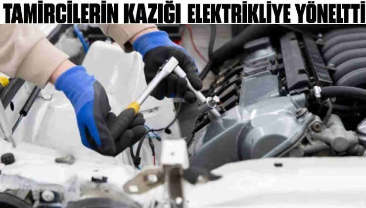 Tamircilerin Kazığı Elektrikliye Yöneltti