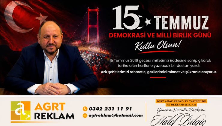 Halef Bilgiç’ten 15 Temmuz Demokrasi ve Millî Birlik Günü Mesajı! 