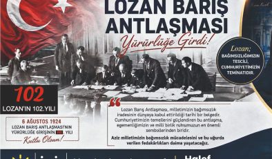 Türkiye’nin Kaderini Değiştiren Gün! Halef Bilgiç’ten Lozan’ın Yıl Dönümünde Anlamlı Mesaj! 