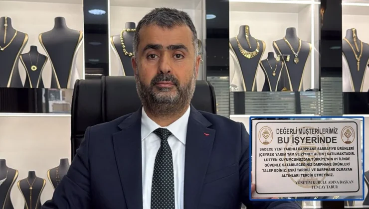 Kuyumcular o altınları satamayacak